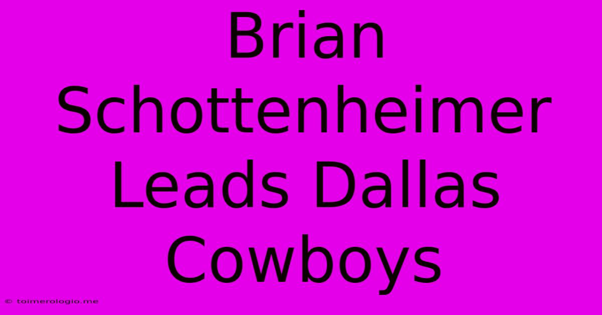 Brian Schottenheimer Leads Dallas Cowboys