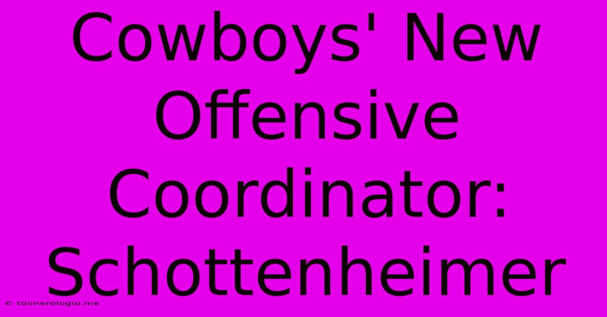 Cowboys' New Offensive Coordinator: Schottenheimer