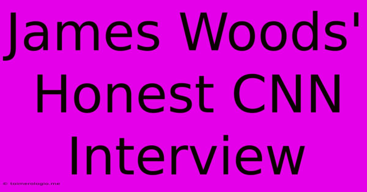 James Woods' Honest CNN Interview