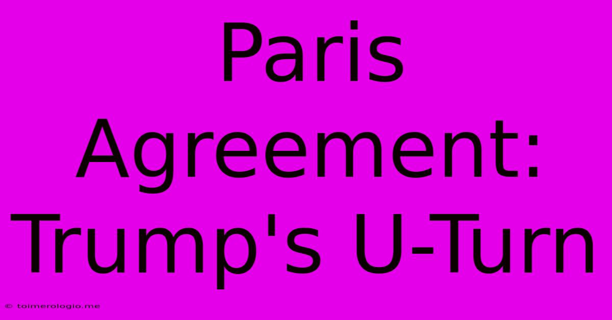 Paris Agreement: Trump's U-Turn