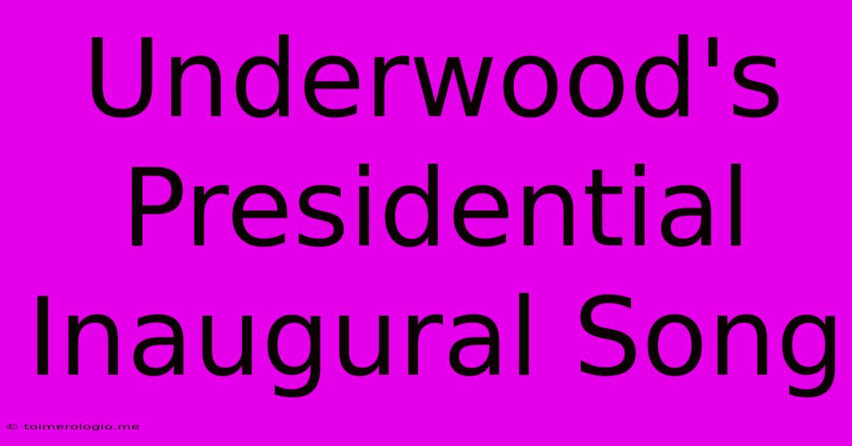 Underwood's Presidential Inaugural Song